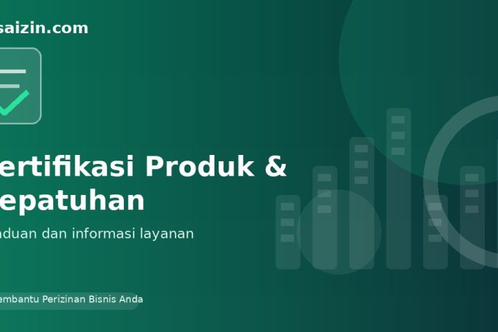 Ilustrasi layanan Sertifikasi Produk Kepatuhan BisaIzin